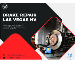 Expert Brake Repair Las Vegas NV – Quality You Can Count On