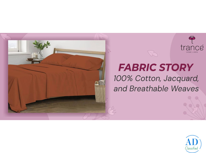 FABRIC STORY 100% Cotton, Jacquard, and Breathable Weaves