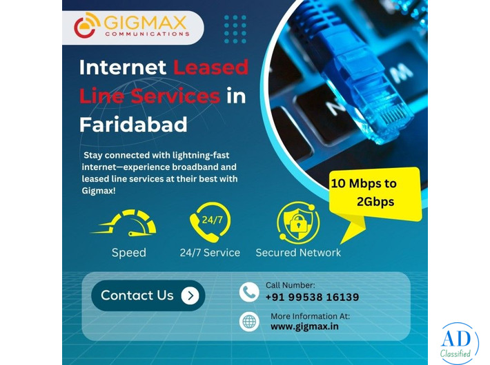 Internet Leased Line in Faridabad – Gigmax