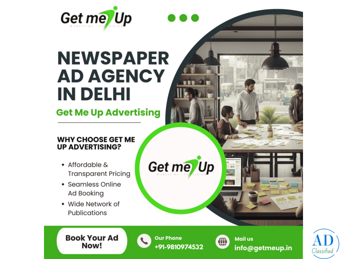 Book Newspaper Ad in Delhi – Fast & Hassle-Free with Get Me Up Advertising