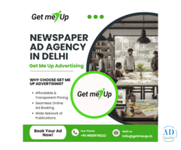 Book Newspaper Ad in Delhi – Fast & Hassle-Free with Get Me Up Advertising